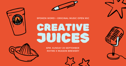 Te Wāhi Toi - Creative Juices Spoken Word & Open Mic Night – September Edition