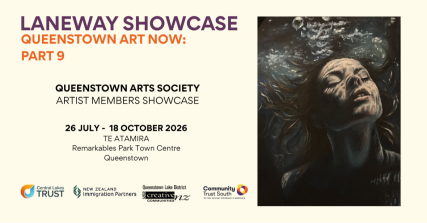 Te Wāhi Toi - Laneway Queenstown Art Now: Part 9